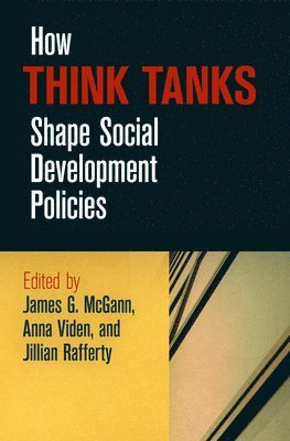 How Think Tanks Shape Social Development Policies 1
