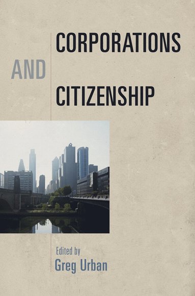 bokomslag Corporations and Citizenship