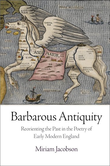 Miriam Jacobson - Barbarous Antiquity, Inbunden