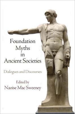 bokomslag Foundation Myths in Ancient Societies