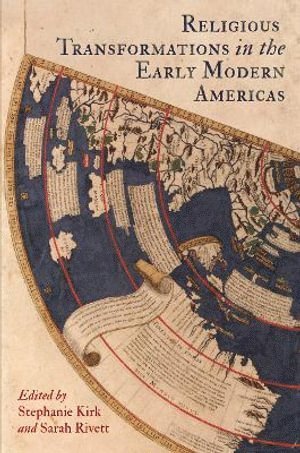 Religious Transformations in the Early Modern Americas 1