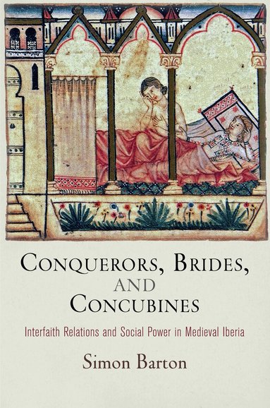 Simon Barton - Conquerors, Brides, and Concubines, Inbunden