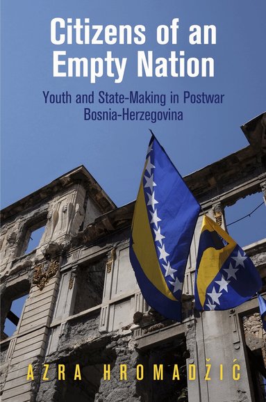 Azra Hromadžić - Citizens of an Empty Nation, Inbunden