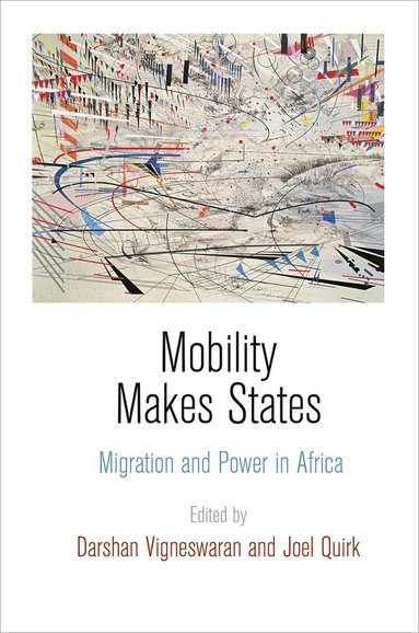 bokomslag Mobility Makes States