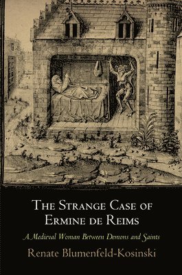 Renate Blumenfeld-Kosinski - Strange Case of Ermine De Reims, Inbunden