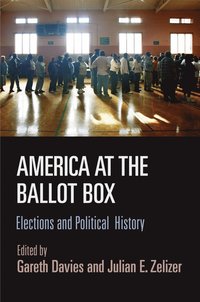 bokomslag America at the Ballot Box