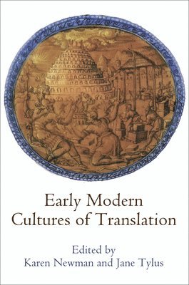 Early Modern Cultures of Translation 1