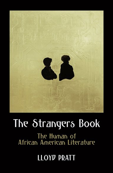 Lloyd Pratt - Strangers Book, Inbunden