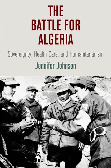 Jennifer Johnson - Battle for Algeria, Inbunden