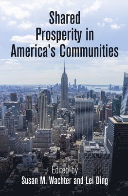 Shared Prosperity in America's Communities 1