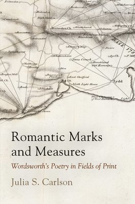 Julia S. Carlson, Julia S Carlson - Romantic Marks and Measures, Inbunden