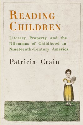 Patricia Crain, Patricia, Crain - Reading Children, Inbunden