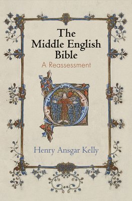 Henry Ansgar Kelly - Middle English Bible, Inbunden