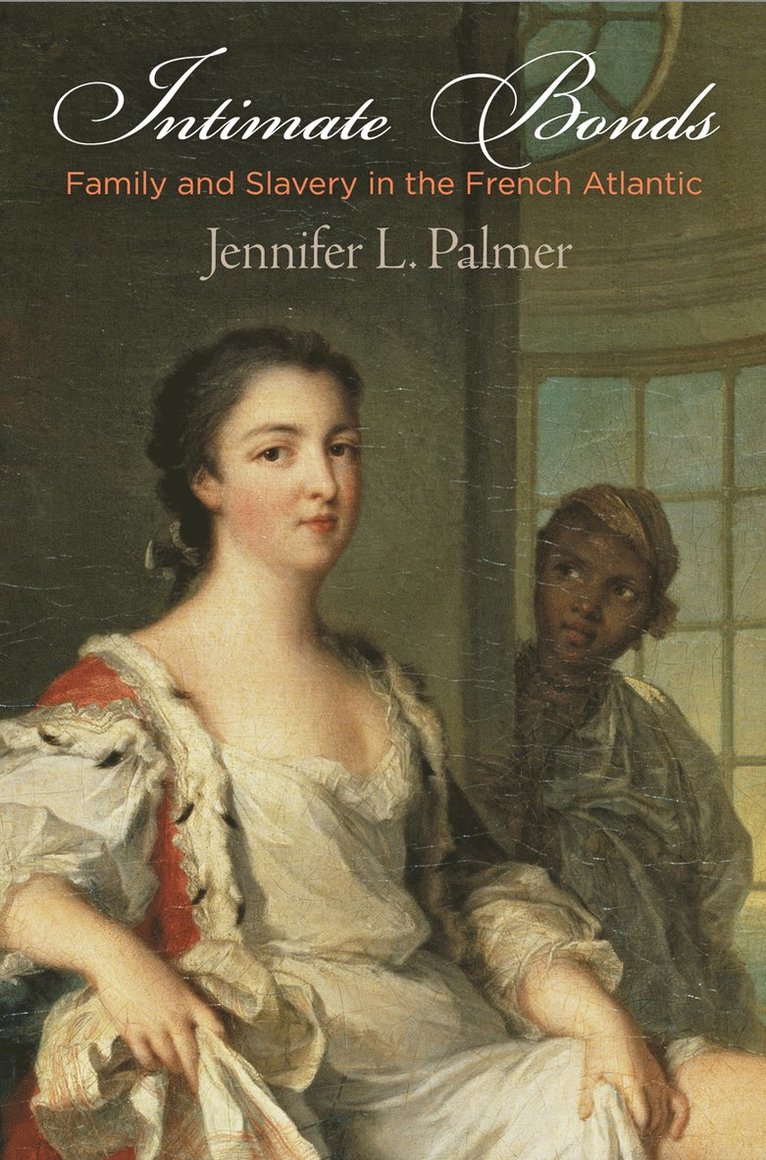 Jennifer L. Palmer, Jennifer L Palmer - Intimate Bonds, Inbunden