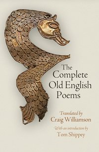 bokomslag Complete Old English Poems