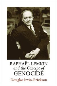 bokomslag Raphal Lemkin and the Concept of Genocide