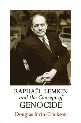 Raphal Lemkin and the Concept of Genocide 1