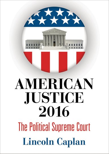 bokomslag American Justice 2016