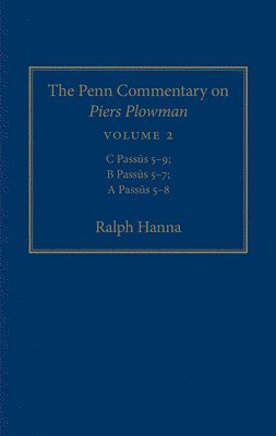 The Penn Commentary on Piers Plowman, Volume 2 1