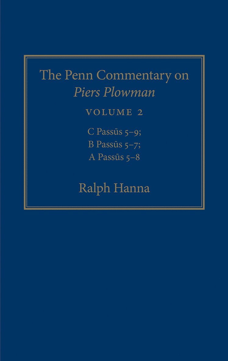 The Penn Commentary on Piers Plowman, Volume 2 1