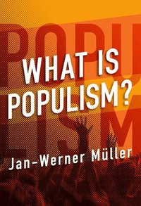 bokomslag What Is Populism?