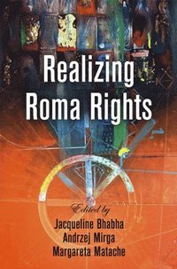 bokomslag Realizing Roma Rights