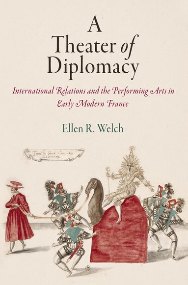 Ellen R. Welch - Theater of Diplomacy, Inbunden