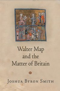 bokomslag Walter Map and the Matter of Britain