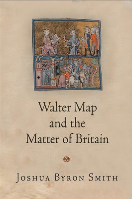 Walter Map and the Matter of Britain 1