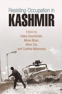 bokomslag Resisting Occupation in Kashmir