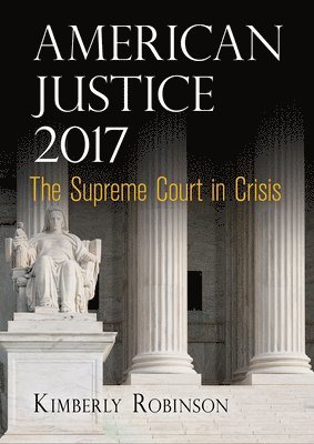 bokomslag American Justice 2017