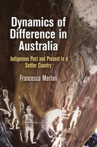 bokomslag Dynamics of Difference in Australia