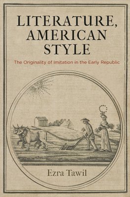 Ezra Tawil - Literature, American Style, Inbunden