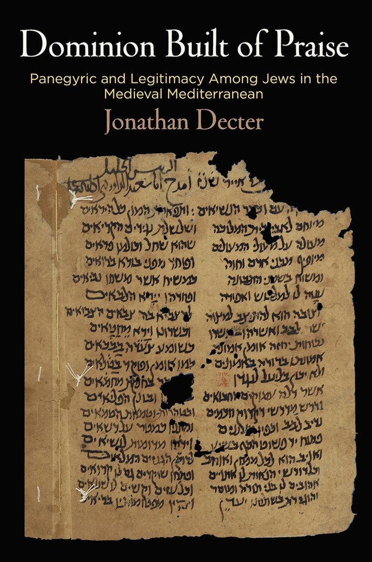 Jonathan Decter - Dominion Built of Praise, Inbunden