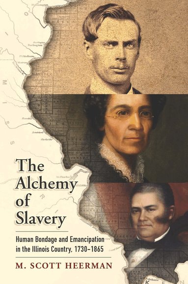 M. Scott Heerman - Alchemy of Slavery, Inbunden