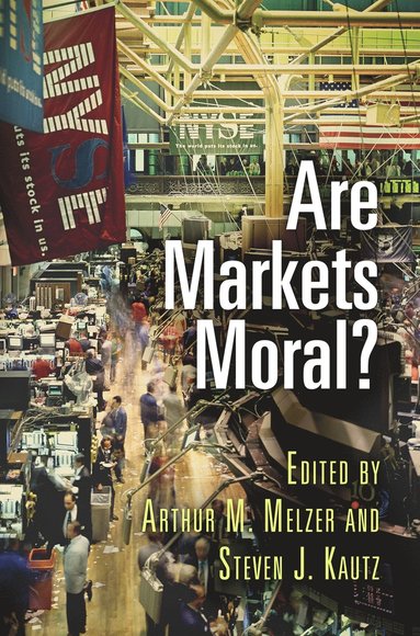 bokomslag Are Markets Moral?