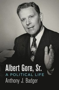 bokomslag Albert Gore, Sr.