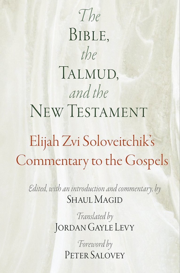 Bible, the Talmud, and the New Testament