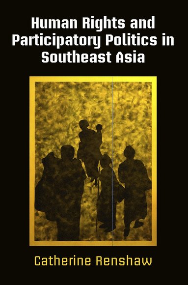 bokomslag Human Rights and Participatory Politics in Southeast Asia