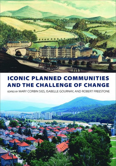 bokomslag Iconic Planned Communities and the Challenge of Change