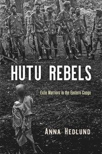 bokomslag Hutu Rebels