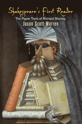 Jason Scott-Warren - Shakespeare's First Reader, Inbunden