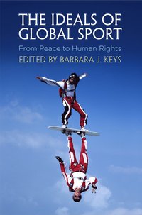 bokomslag Ideals of Global Sport