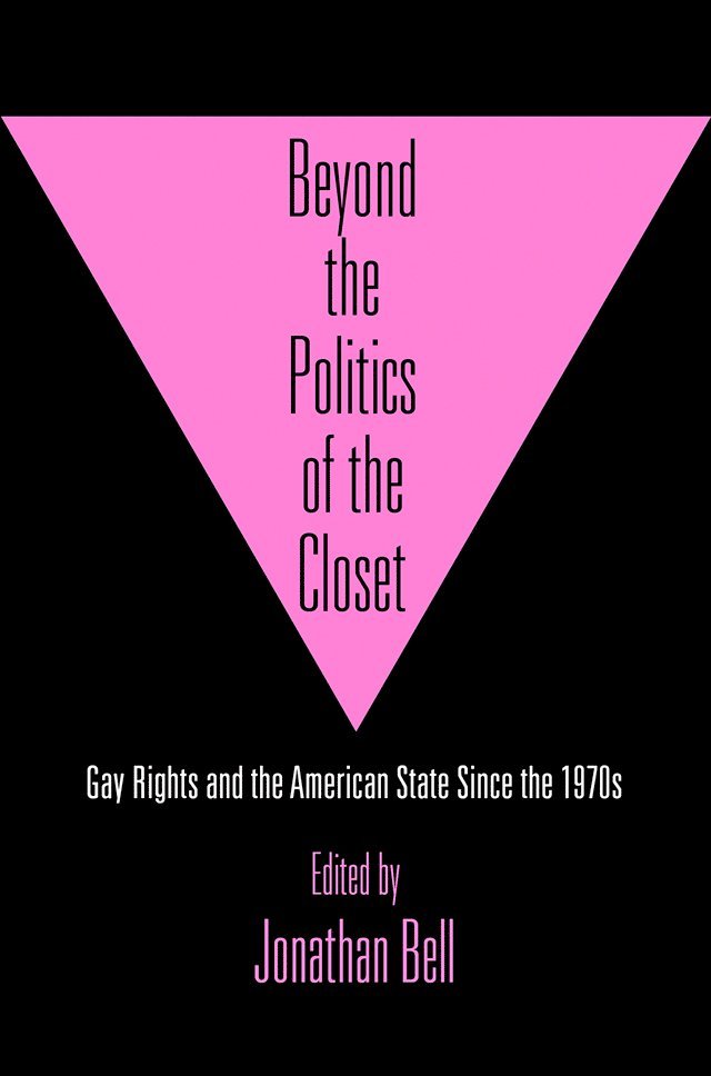 Beyond the Politics of the Closet 1