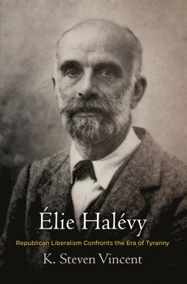 K. Steven Vincent, K Steven Vincent - Élie Halévy, Inbunden