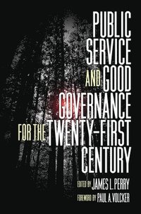 bokomslag Public Service and Good Governance for the Twenty-First Century