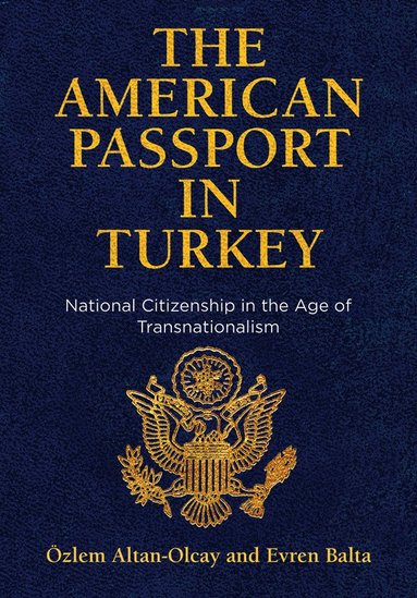 bokomslag American Passport in Turkey