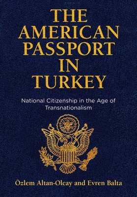 bokomslag The American Passport in Turkey