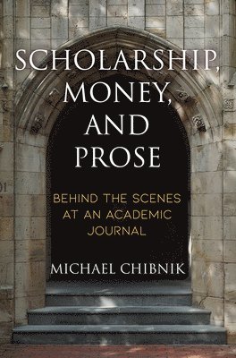 bokomslag Scholarship, Money, and Prose