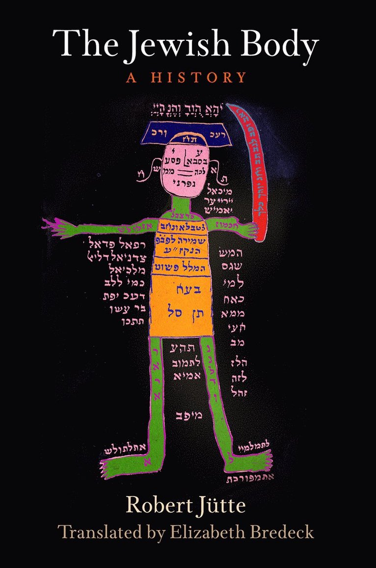 Robert Jütte - Jewish Body, Inbunden